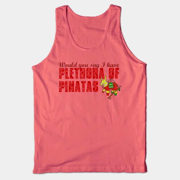 Plethora of Pinatas Tank Top by Clutch Tees